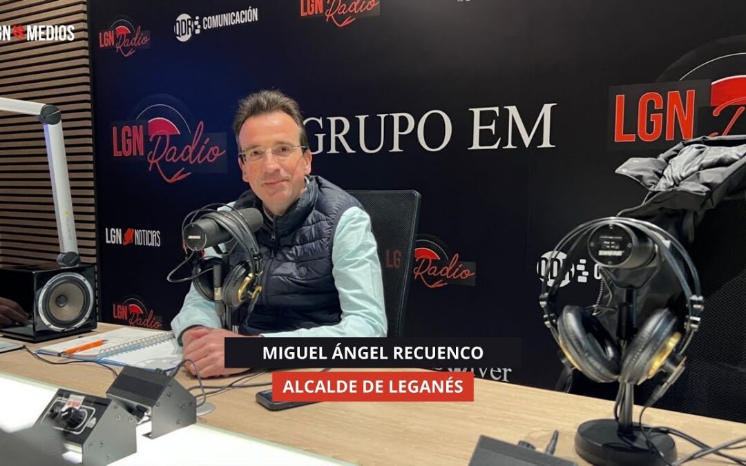 26/12/2025 – MIGUEL ÁNGEL RECUENCO – ALCALDE DE LEGANÉS