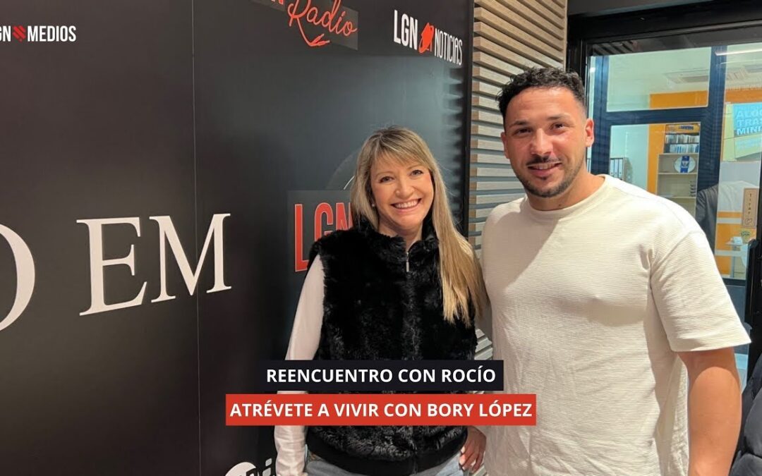 15/01/2026 – REENCUENTRO CON ROCÍO – ATRÉVETE A VIVIR CON BORY LÓPEZ