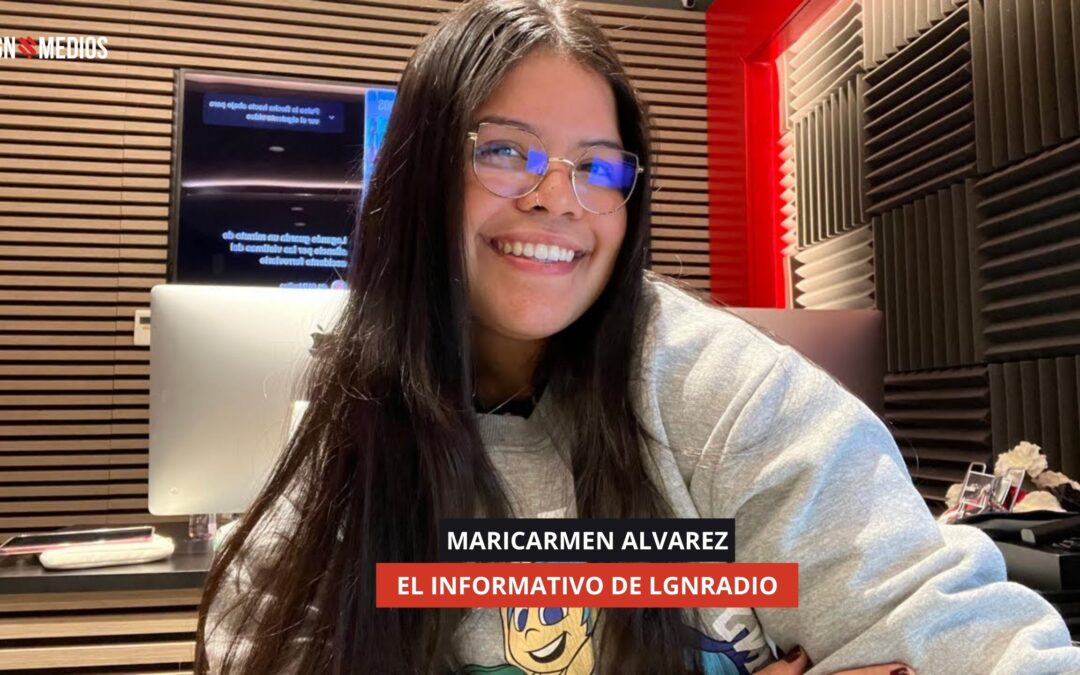 20/01/2026 – EL INFORMATIVO DE LGNRADIO – MARICARMEN ÁLVAREZ
