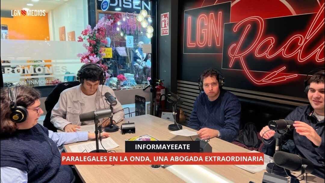 20/01/2026 – INFORMAYEEATE – PARALEGALES EN LA ONDA, UNA ABOGADA EXTRAORDINARIA