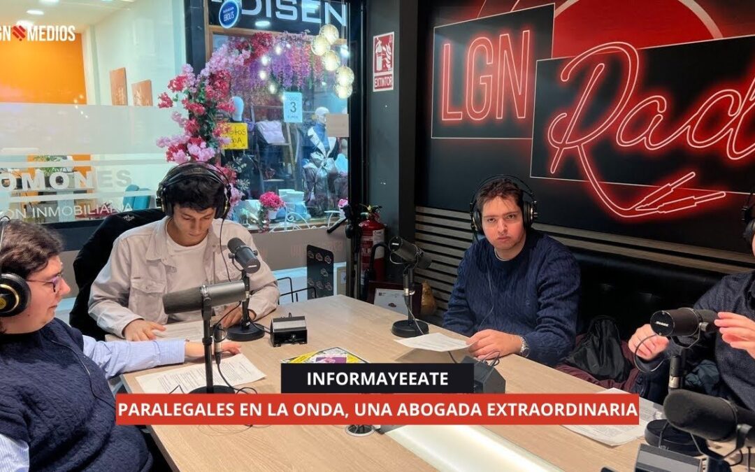20/01/2026 – INFORMAYEEATE – PARALEGALES EN LA ONDA, UNA ABOGADA EXTRAORDINARIA
