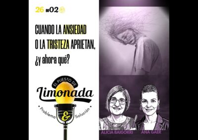 14/01/2026 – EL PUESTO DE LIMONADA – CUANDO LA ANSIEDAD O LA TRISTEZA APRIETAN: ¿Y AHORA QUÉ?