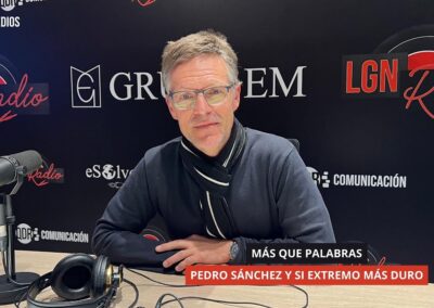 22/12/25 – MÁS QUE PALABRAS – PEDRO SÁNCHEZ Y SI EXTREMO MÁS DURO