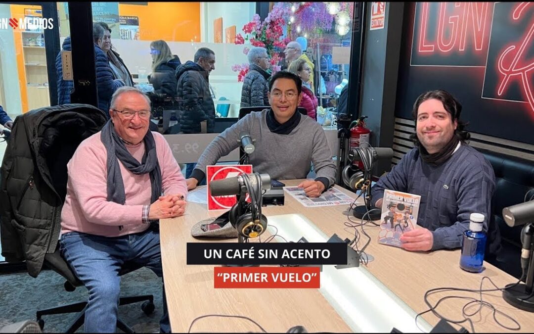 29/12/2025 – UN CAFÉ SIN ACENTO – “PRIMER VUELO”