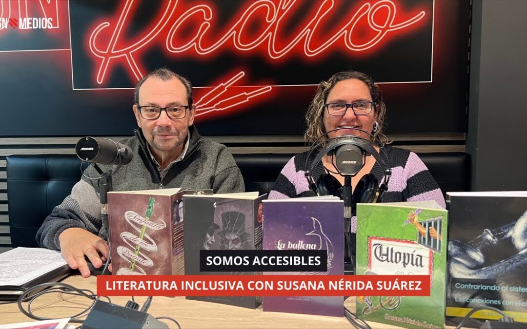 30/12/2025 SOMOS ACCESIBLES – LITERATURA INCLUSIVA
