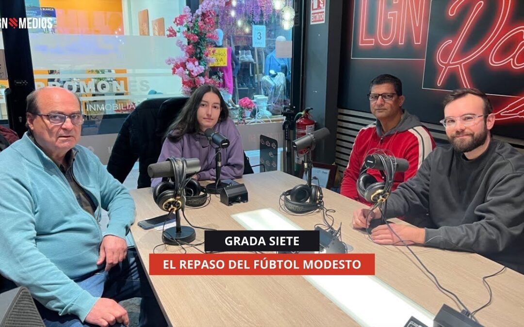 12/01/2026 GRADASIETE – EL REPASO DEL FÚTBOL MODESTO