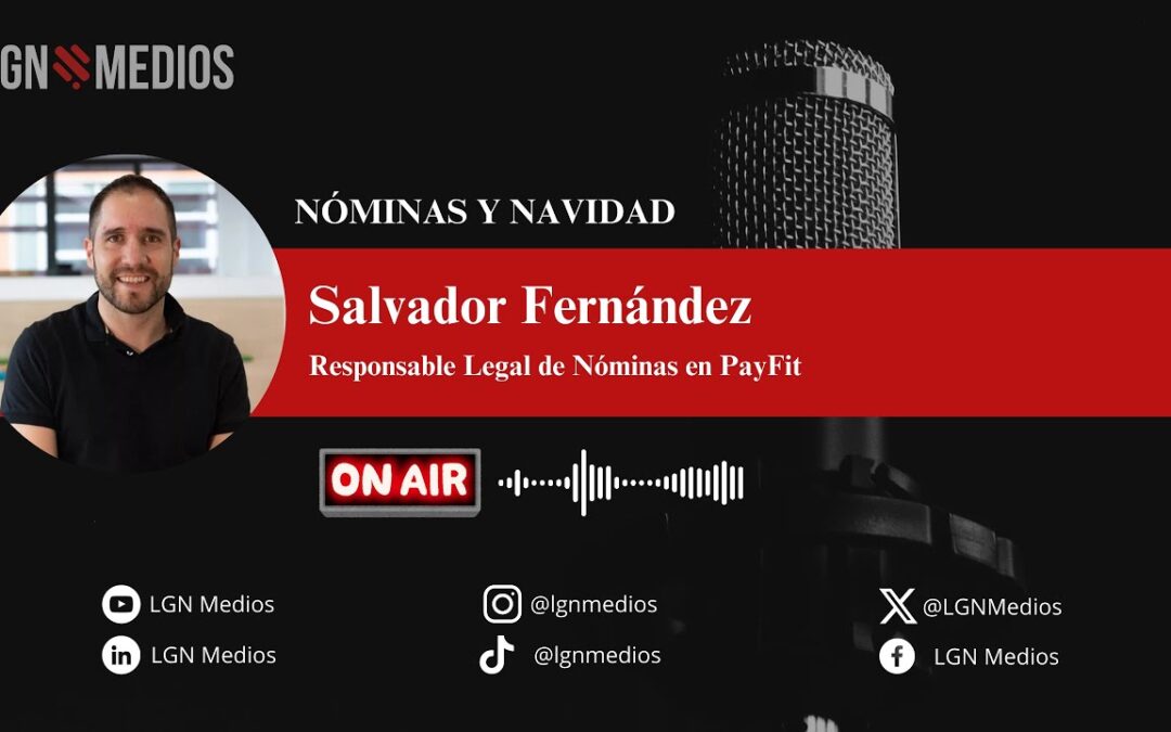 13/01/2026 NÓMINAS EN NAVIDAD – SALVADOR FERNÁNDEZ, RESPONSABLE EN PAYFIT