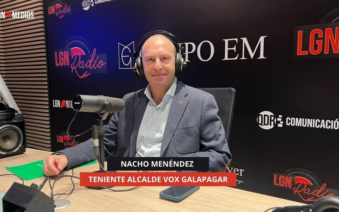 13/01/2026 – NACHO MENÉNDEZ – TENIENTE ALCALDE VOX GALAPAGAR