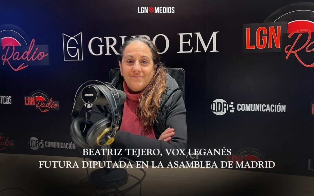21/01/2025 ENTREVISTA A BEATRIZ TEJERO, VOX LEGANÉS