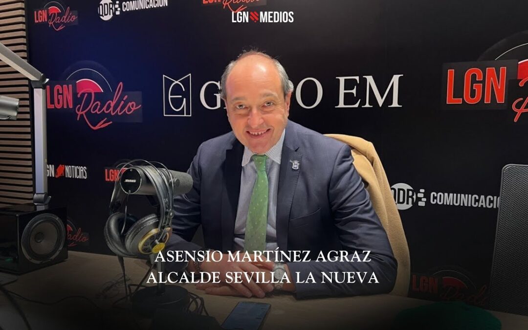 21/01/2026 – ASENSIO MARTÍNEZ AGRAZ – ALCALDE DE SEVILLA LA NUEVA