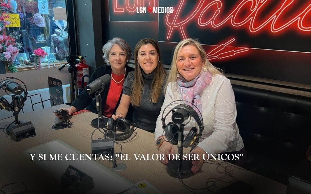 21/01/2026 – Y SI ME CUENTAS – EL VALOR DE SER ÚNICOS