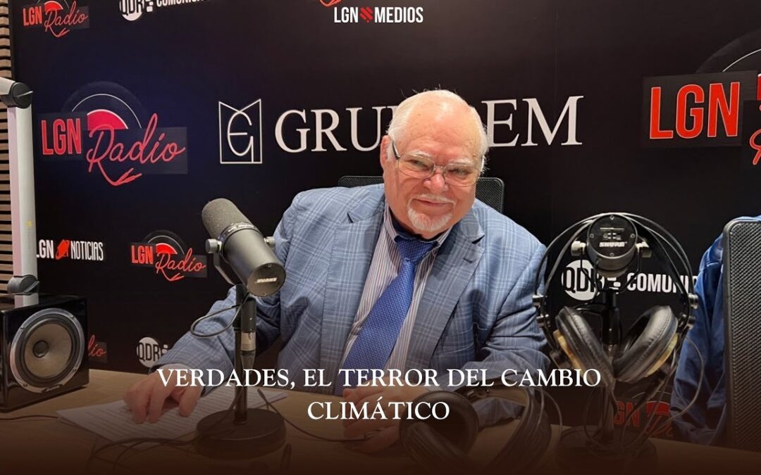 20/02/2026 – VERDADES – EL TERROR DEL CAMBIO CLIMÁTICO