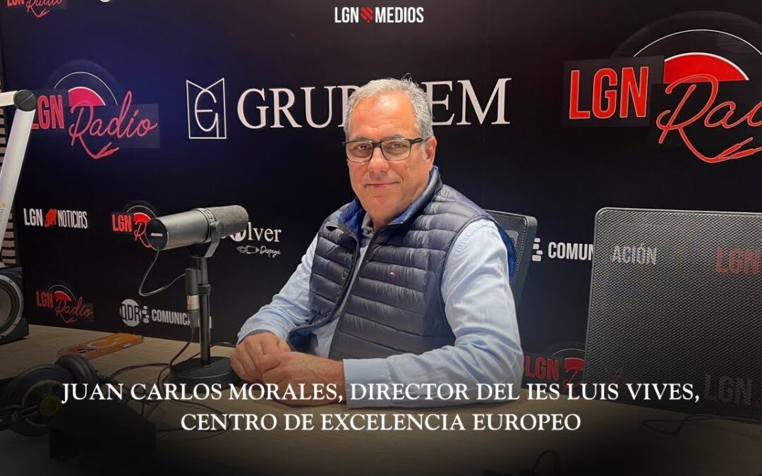 26/01/2026 JUAN CARLOS MORALES, DIRECTOR DEL IES LUIS VIVES, CENTRO DE EXCELENCIA EUROPEO
