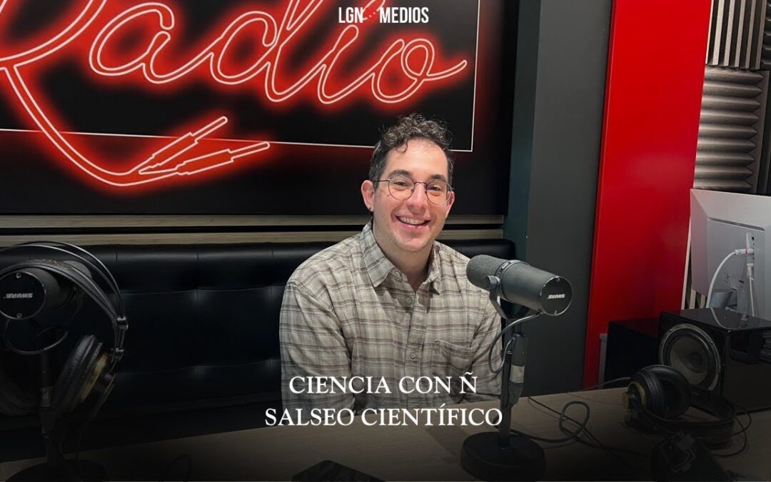 04/02/2026 CIENCIA CON Ñ – SALSEO CIENTÍFICO