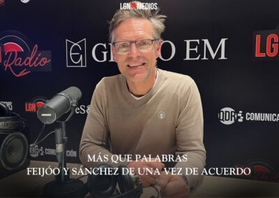 05/02/2026 MÁS QUE PALABRAS – FEIJÓO Y SÁNCHEZ DE UNA VEZ DE ACUERDO