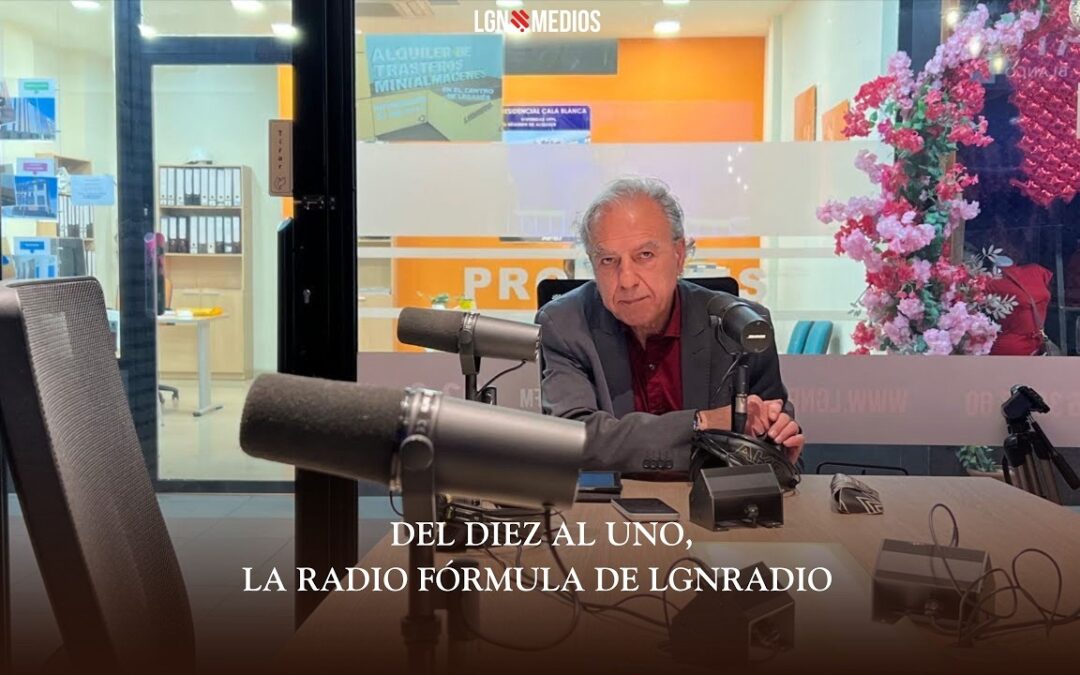 17/02/2026 – DEL DIEZ AL UNO – LA RADIO FÓRMULA DE LGNRADIO