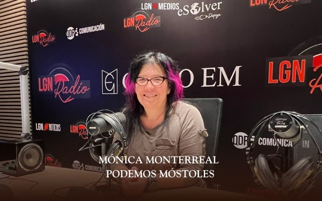 23/02/2026 – MÓNICA MONTERREAL – PODEMOS MÓSTOLES