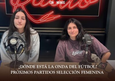 23/02/2026 – ¿DÓNDE ESTÁ LA ONDA DEL FÚTBOL? – PRÓXIMOS PARTIDOS SELECCIÓN FEMENINA