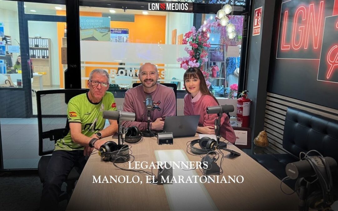 10/02/2026 – LEGARUNNERS – MANOLO, EL MARATONIANO