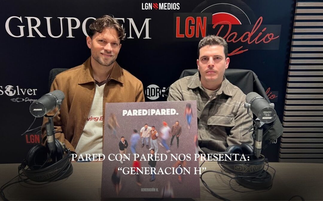 10/02/2026 ENTREVISTA MUSICAL – PARED CON PARED NOS PRESENTA SU NUEVO ÁLBUM: «GENERACIÓN H»