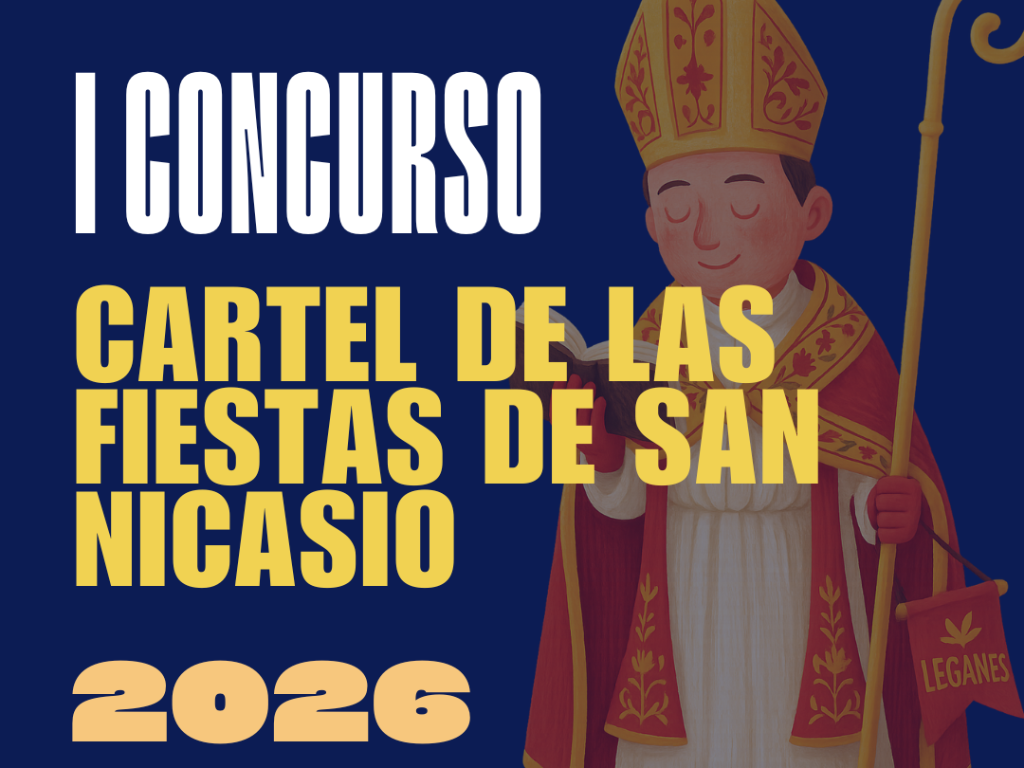 Leganés convoca un concurso para diseñar el cartel de las Fiestas de San Nicasio Leganés convoca un concurso para diseñar el cartel de las Fiestas de San Nicasio