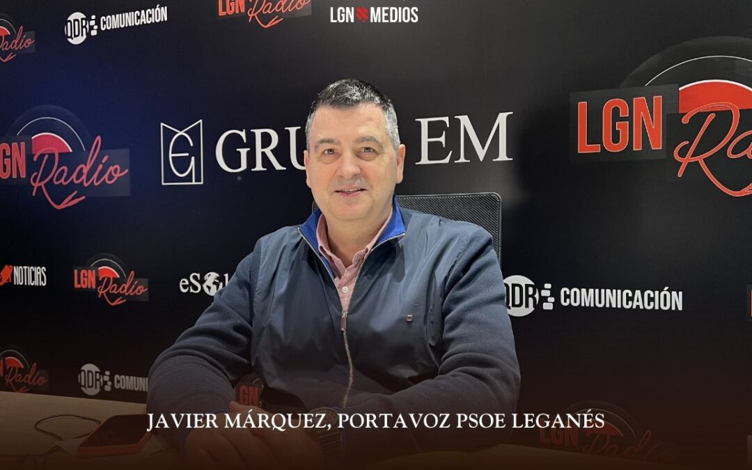 19/03/2026 JAVIER MÁRQUEZ, PORTAVOZ PSOE LEGANÉS