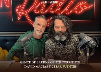 20/03/2026 GENTE DE BARRIO, GENTE CORRIENTE – DAVID MACÍAS Y CÉSAR FUENTES