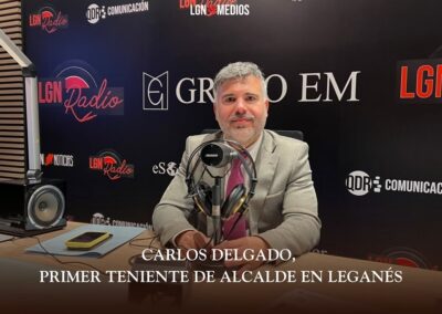 25/02/2026 – CARLOS DELGADO – PRIMER TENIENTE DE ALCALDE EN LEGANÉS