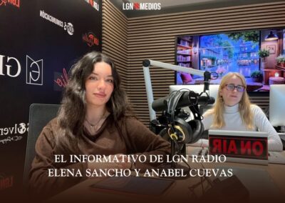 26/02/2026 EL INFORMATIVO DE LGN RADIO – ANABEL CUEVAS Y ELENA SANCHO