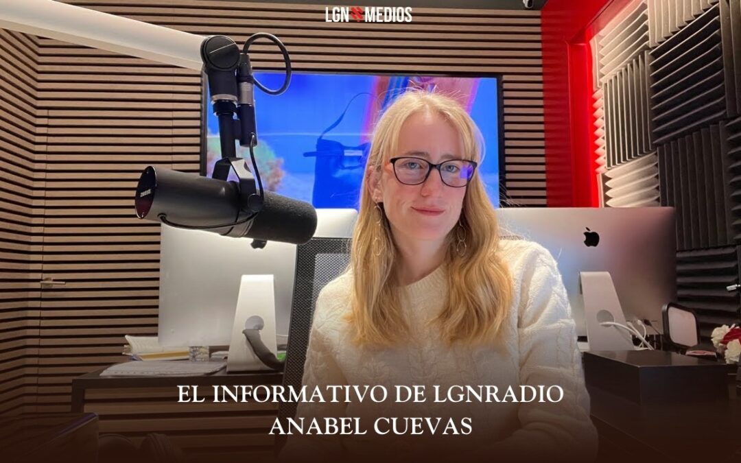 16/02/2026 EL INFORMATIVO DE LGNRADIO – ANABEL CUEVAS
