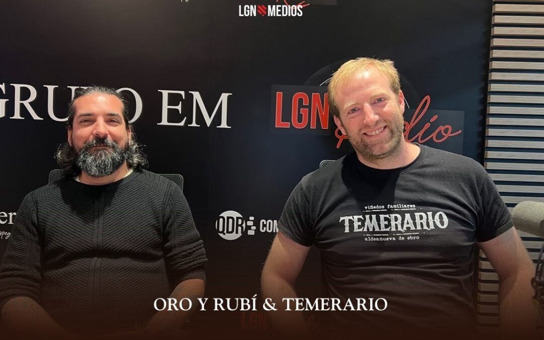 26/02/2026 – ORO Y RUBÍ VINOS & TEMERARIO VINOS
