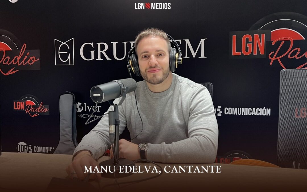 16/03/2026 ENTREVISTA A MANU EDELVA, CANTANTE