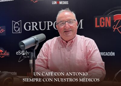 16/03/2026 UN CAFÉ CON ANTONIO – SIEMPRE CON NUESTROS MÉDICOS