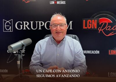 23/03/2026 UN CAFÉ CON ANTONIO – SEGUIMOS AVANZANDO