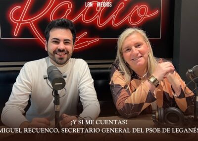 23/03/2026 ¿Y SI ME CUENTAS? – MIGUEL RECUENCO, SECRETARIO GENERAL DEL PSOE