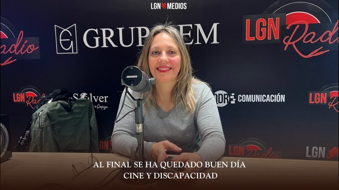 24/03/2026 AL FINAL SE HA QUEDADO BUEN DÍA – CINE Y DISCAPACIDAD