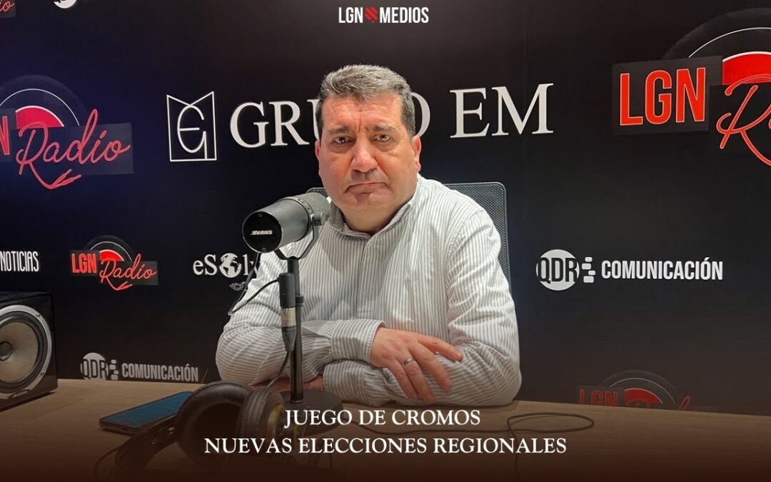 24/05/2026 JUEGO DE CROMOS – NUEVAS ELECCIONES REGIONALES