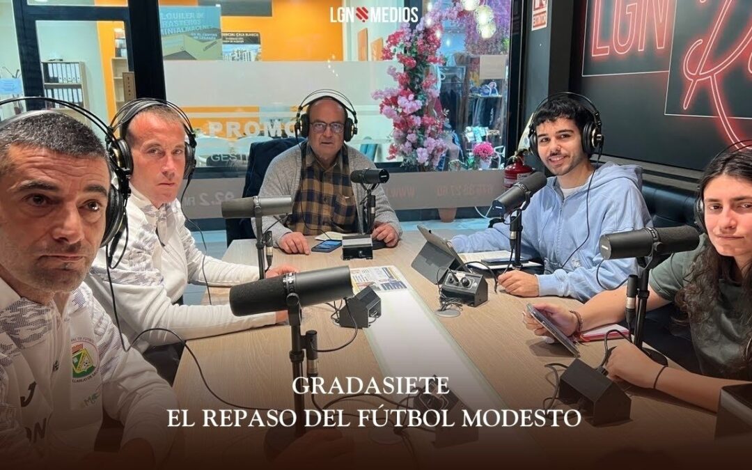 02/03/2026 GRADASIETE – EL REPASO DEL FÚTBOL MODESTO