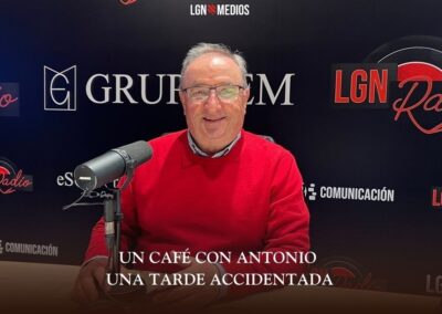 02/03/2026 UN CAFÉ CON ANTONIO – UNA TARDE ACCIDENTADA