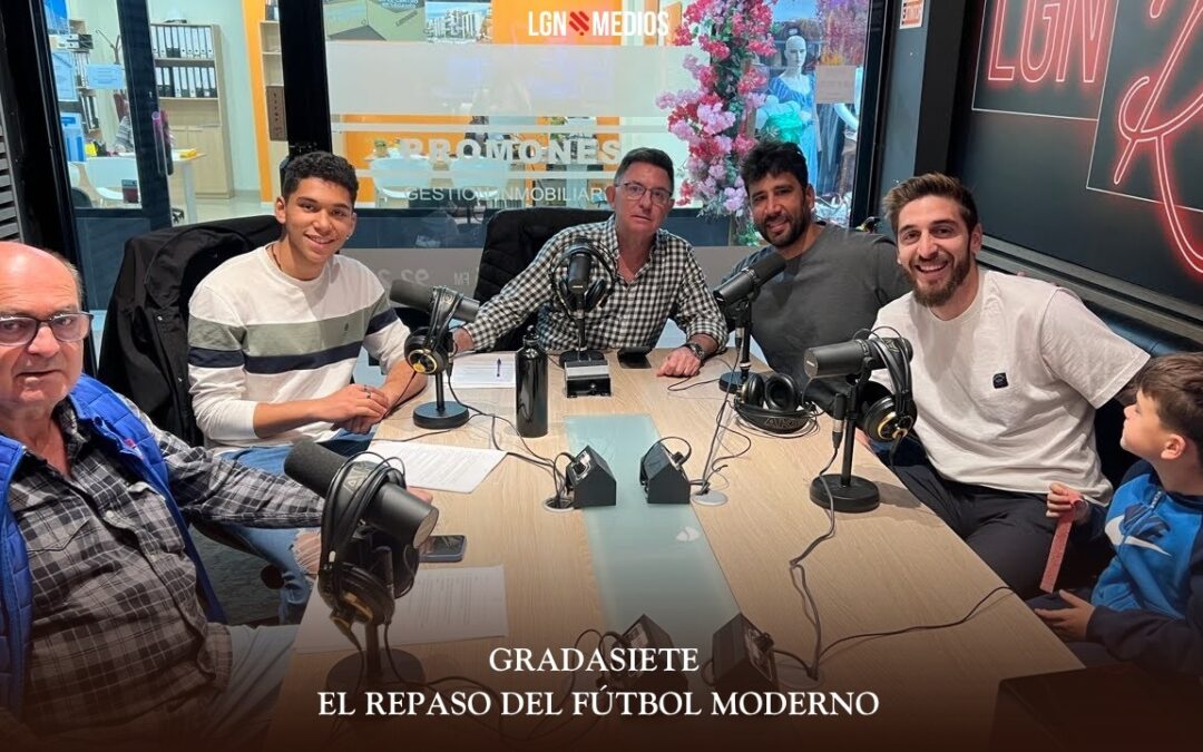 27/03/2026 GRADASIETE – EL REPASO DEL FÚTBOL MODESTO