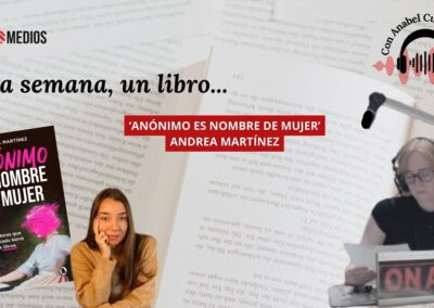 04/03/2026 UNA SEMANA, UN LIBRO… ‘ANÓNIMO ES NOMBRE DE MUJER’
