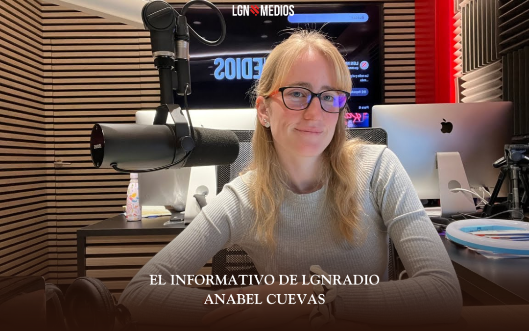 01/04/2026 EL INFORMATIVO DE LGNRADIO – ANABEL CUEVAS