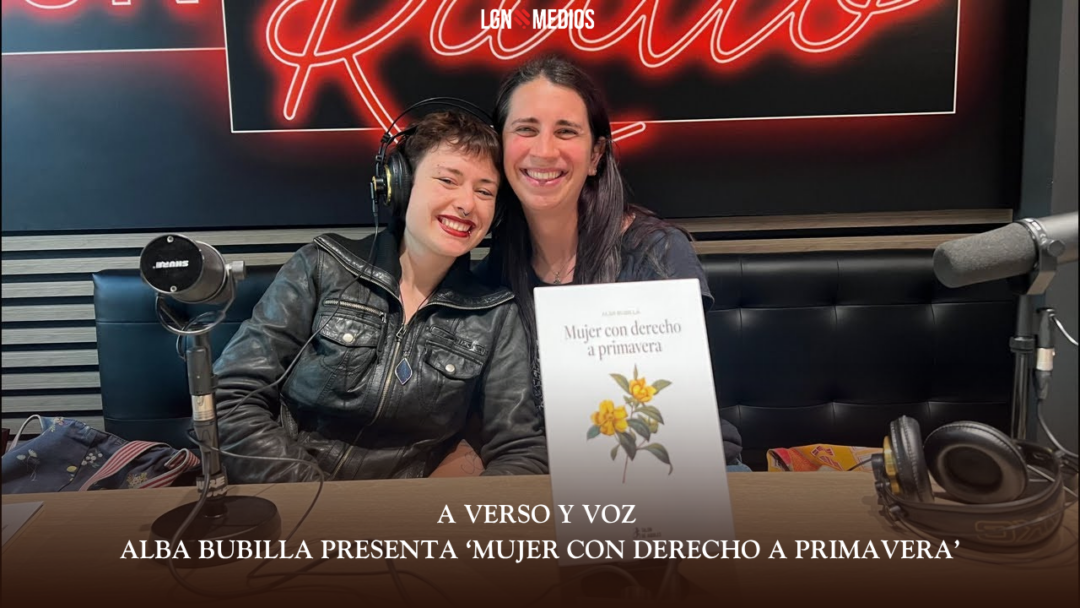 01/04/2026 A VERSO Y VOZ – ALBA BUBILLA PRESENTA ‘MUJER CON DERECHO A PRIMAVERA’
