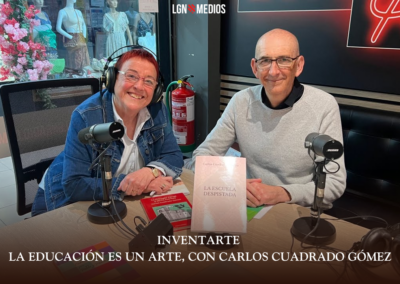 01/04/2026 INVENTARTE – LA EDUCACIÓN ES UN ARTE, CON CARLOS CUADRADO GÓMEZ
