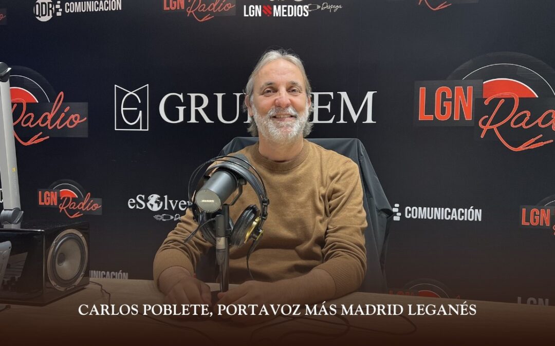 04/05/2026 CARLOS POBLETE, PORTAVOZ MÁS MADRID LEGANÉS