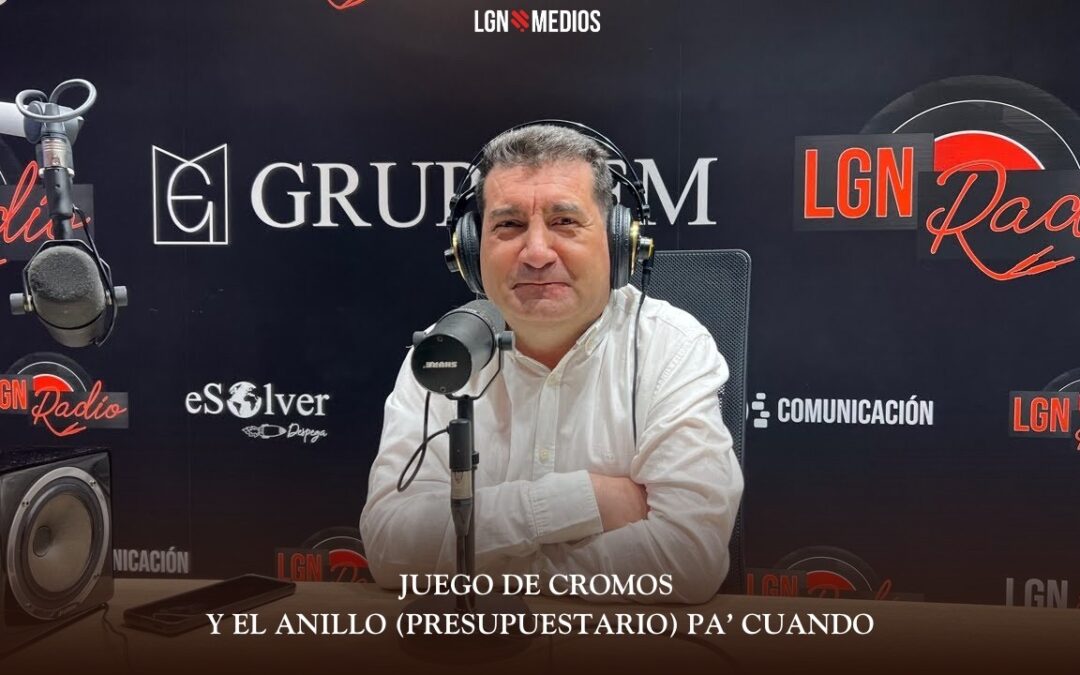 05/05/2026 JUEGO DE CROMOS – Y EL ANILLO (PRESUPUESTARIO) PA’ CUANDO