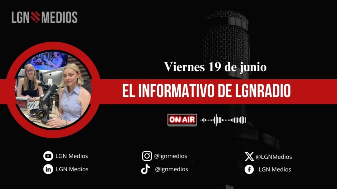 19/06/2026 EL INFORMATIVO DE LGNRADIO