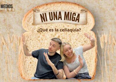 08/07/2026 NI UNA MIGA – ¿QUÉ ES LA CELIAQUÍA?