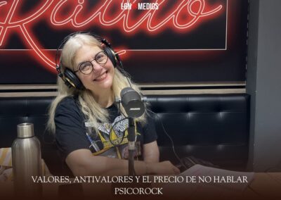 09/07/2026 PSICOROCK – VALORES, ANTIVALORES Y EL PRECIO DE NO HABLAR