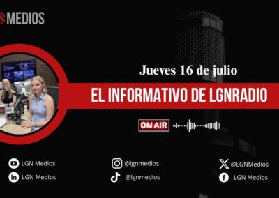 16/07/02026 EL INFORMATIVO DE LGNRADIO